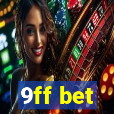 9ff bet